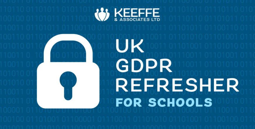 UK GDPR Refresher for Schools